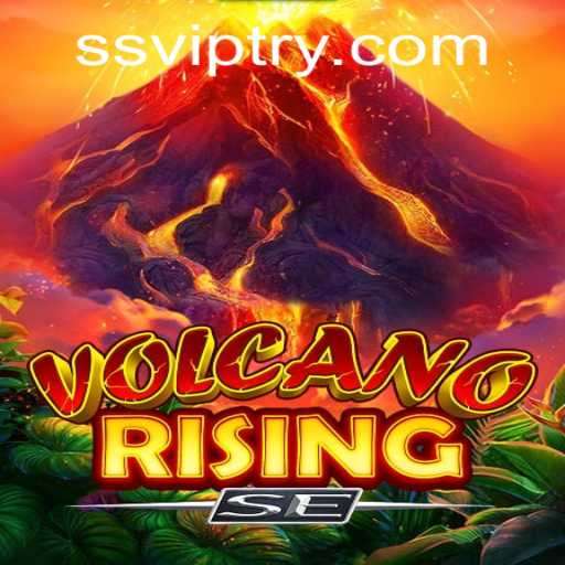 Exploring the Thrills of VolcanoRisingSE: The Ultimate Adventure Game